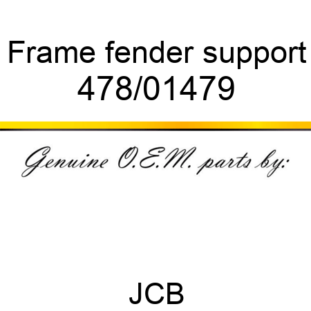 Frame, fender support 478/01479