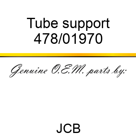 Tube, support 478/01970