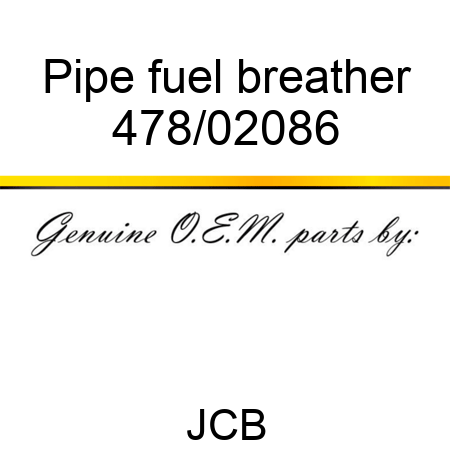 Pipe, fuel breather 478/02086