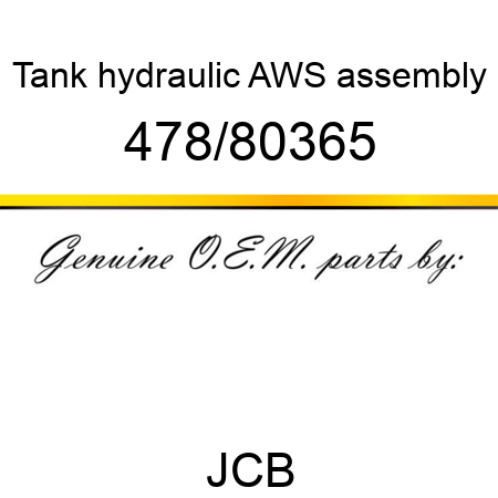 Tank, hydraulic AWS, assembly 478/80365