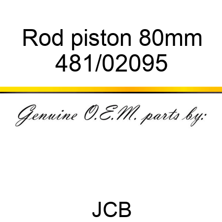 Rod, piston 80mm 481/02095