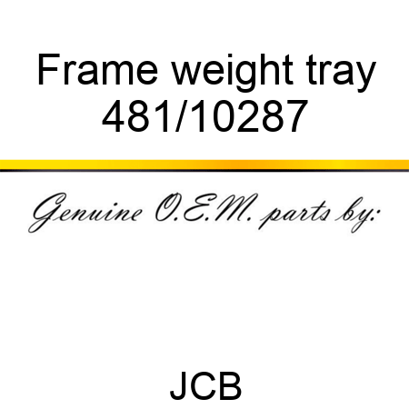Frame, weight tray 481/10287