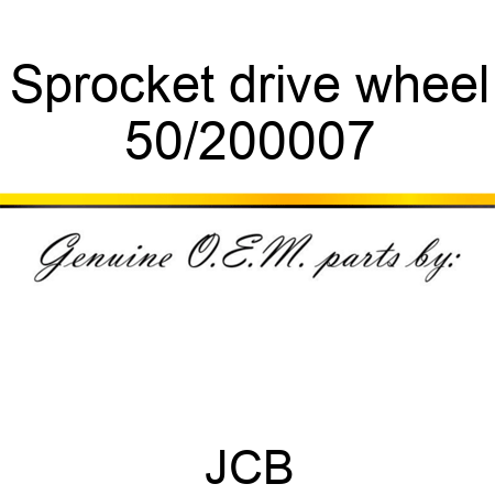 Sprocket, drive wheel 50/200007