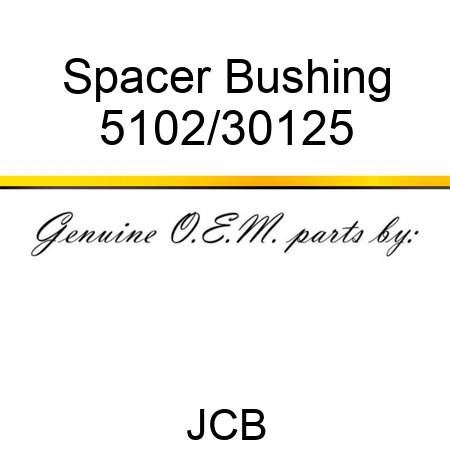 Spacer, Bushing 5102/30125