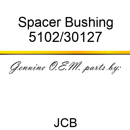 Spacer, Bushing 5102/30127
