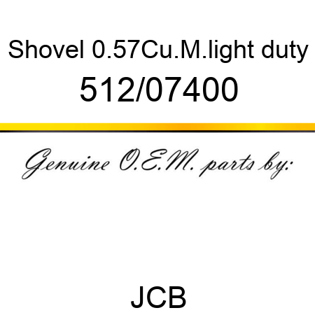 Shovel, 0.57Cu.M.,light duty 512/07400