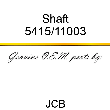 Shaft 5415/11003