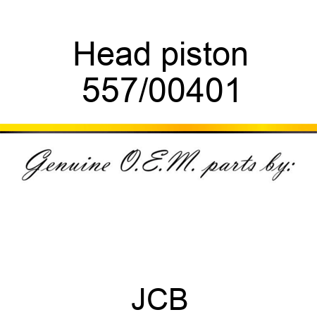 Head, piston 557/00401
