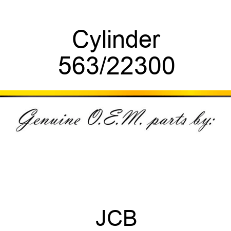 Cylinder 563/22300