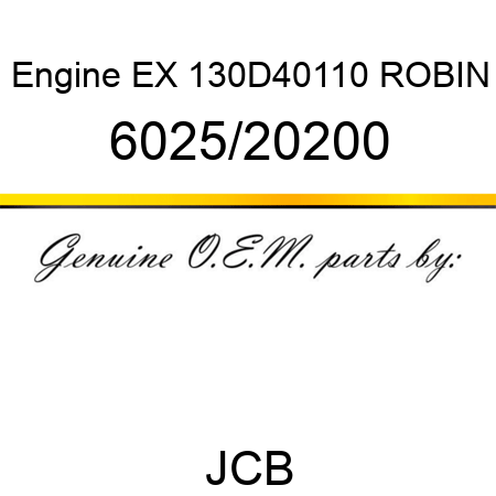 Engine, EX 130D40110, ROBIN 6025/20200