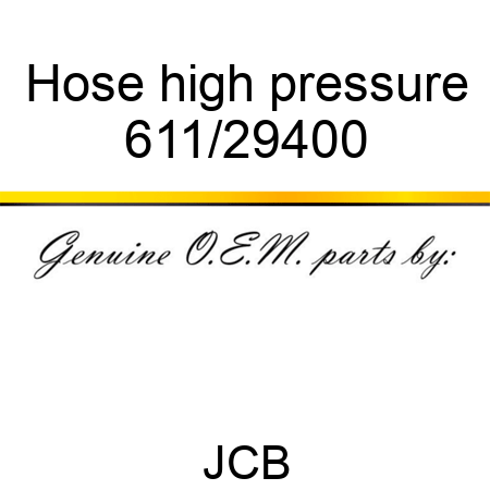 Hose, high pressure 611/29400