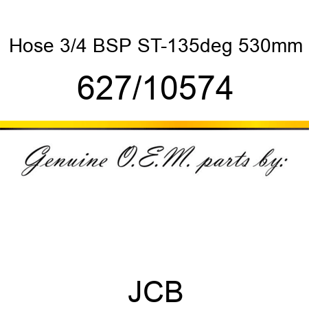 Hose, 3/4 BSP ST-135deg, 530mm 627/10574