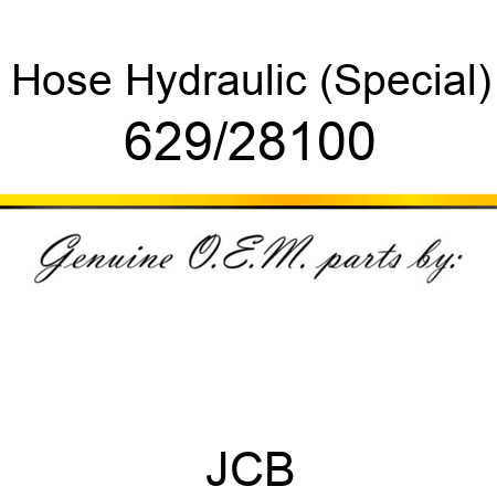 Hose, Hydraulic (Special) 629/28100