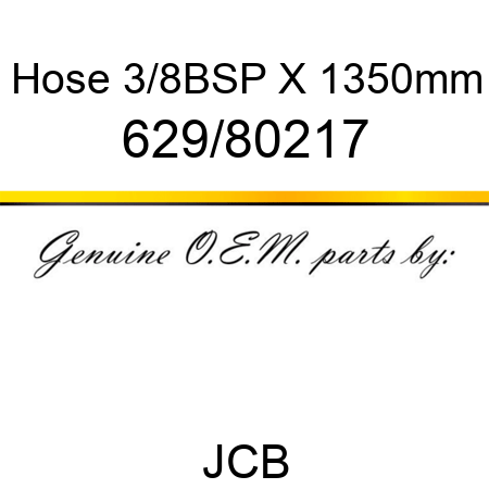 Hose, 3/8BSP X 1350mm 629/80217