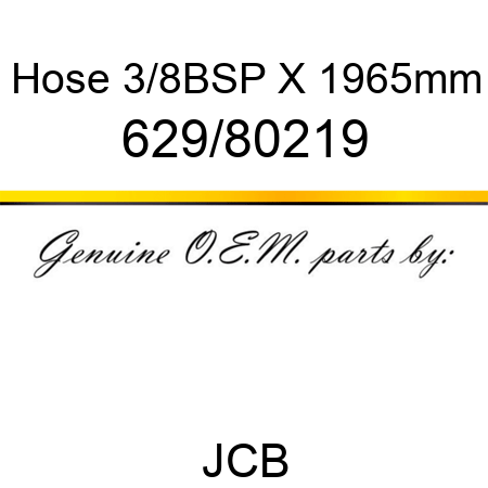Hose, 3/8BSP X 1965mm 629/80219