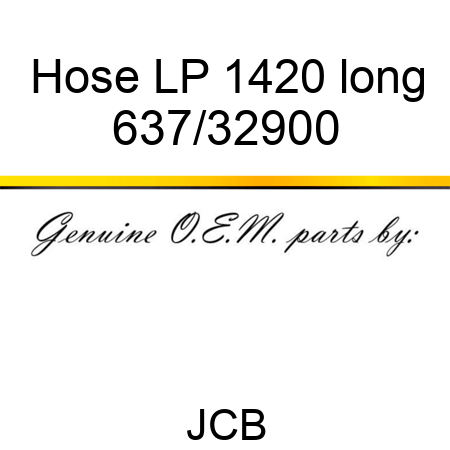 Hose, LP, 1420 long 637/32900