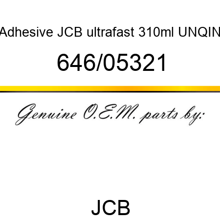 Adhesive, JCB ultrafast 310ml, UNQIN 646/05321
