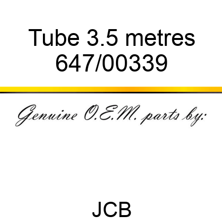 Tube, 3.5 metres 647/00339