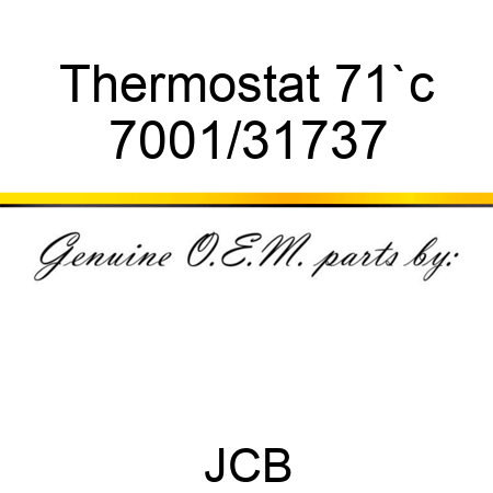 Thermostat, 71`c 7001/31737