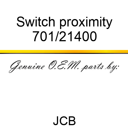 Switch, proximity 701/21400