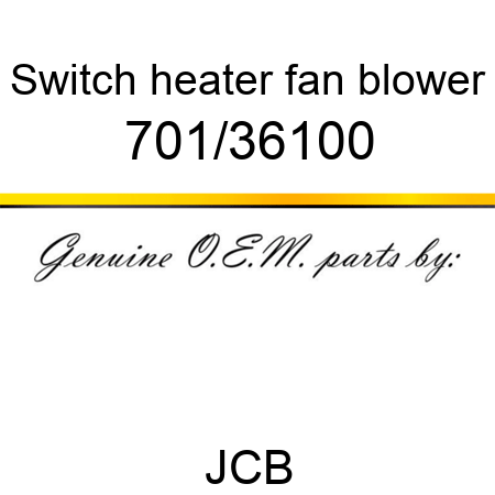 Switch, heater fan blower 701/36100