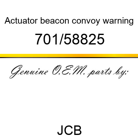 Actuator, beacon, convoy warning 701/58825