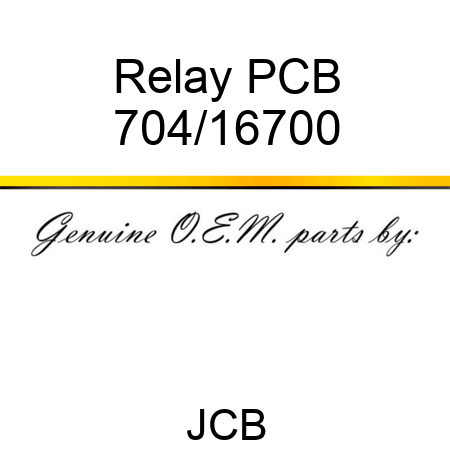 Relay, PCB 704/16700