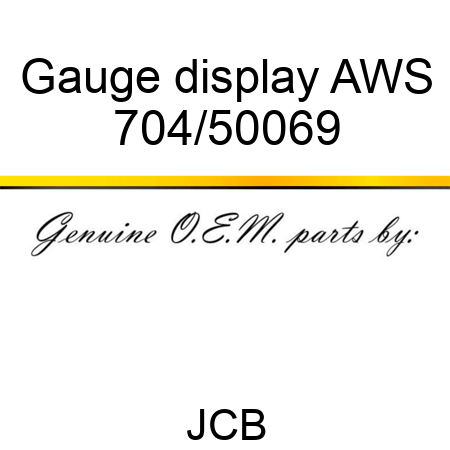 Gauge, display AWS 704/50069