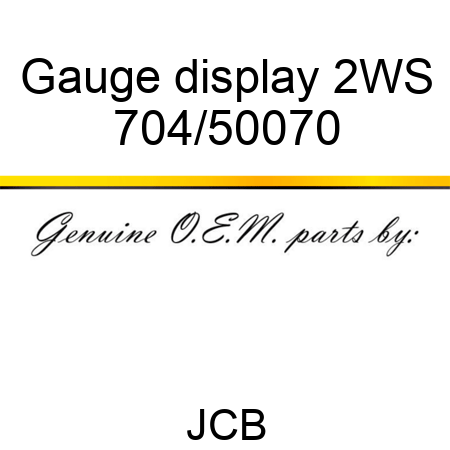Gauge, display 2WS 704/50070