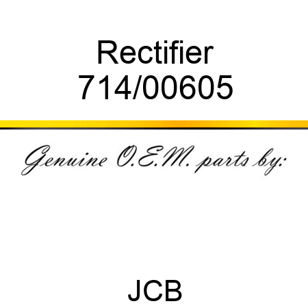 Rectifier 714/00605