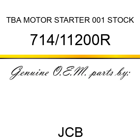 TBA, MOTOR STARTER, 001 STOCK 714/11200R