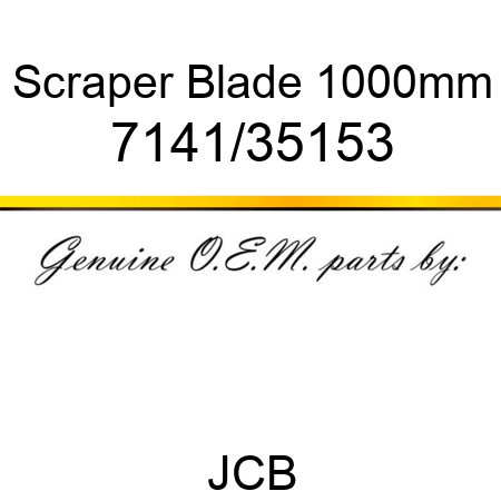 Scraper Blade, 1000mm 7141/35153