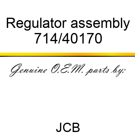 Regulator, assembly 714/40170