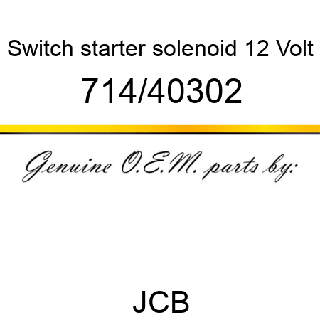 Switch, starter solenoid, 12 Volt 714/40302