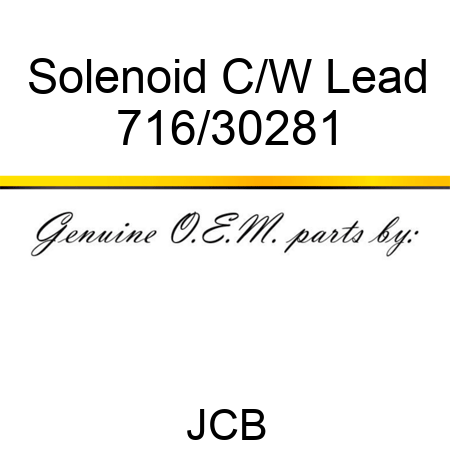 Solenoid, C/W Lead 716/30281