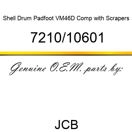 Shell, Drum Padfoot VM46D, Comp with Scrapers 7210/10601