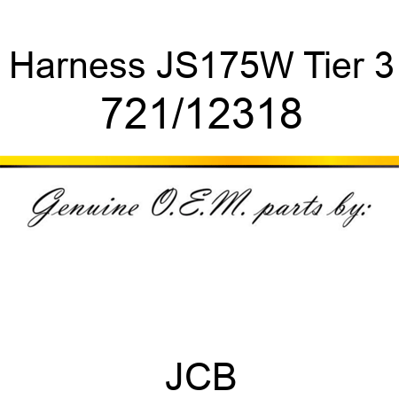 Harness, JS175W Tier 3 721/12318