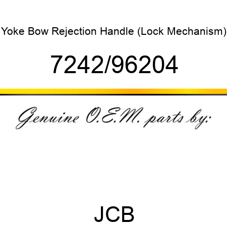 Yoke, Bow Rejection Handle, (Lock Mechanism) 7242/96204
