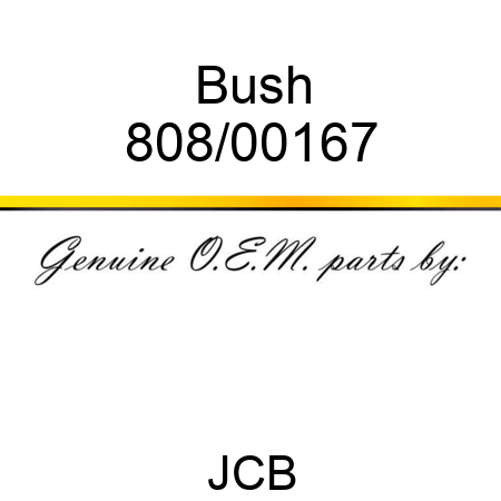 Bush 808/00167