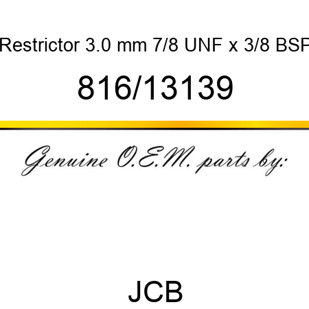 Restrictor, 3.0 mm, 7/8 UNF x 3/8 BSP 816/13139