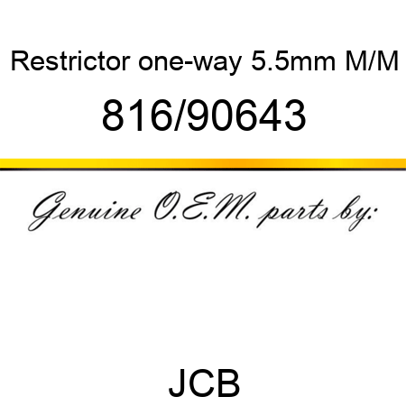 Restrictor, one-way 5.5mm M/M 816/90643