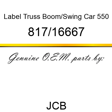 Label, Truss Boom/Swing Car, 550 817/16667