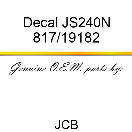 Decal, JS240N 817/19182