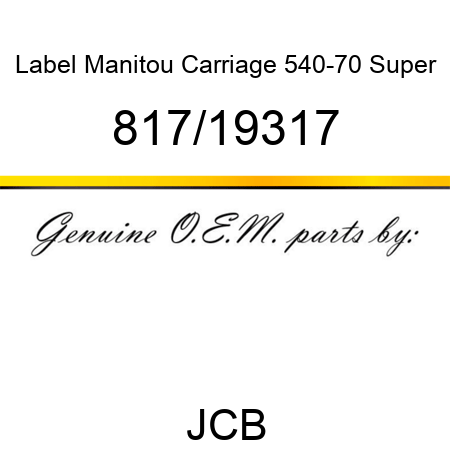 Label, Manitou Carriage, 540-70 Super 817/19317
