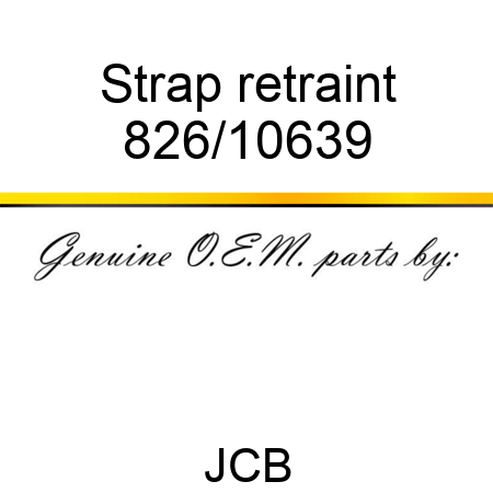 Strap, retraint 826/10639