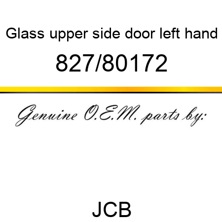 Glass, upper side door, left hand 827/80172