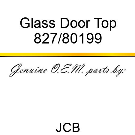 Glass, Door Top 827/80199