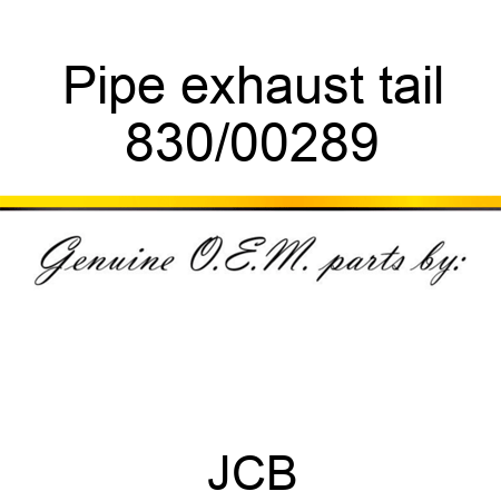 Pipe, exhaust tail 830/00289