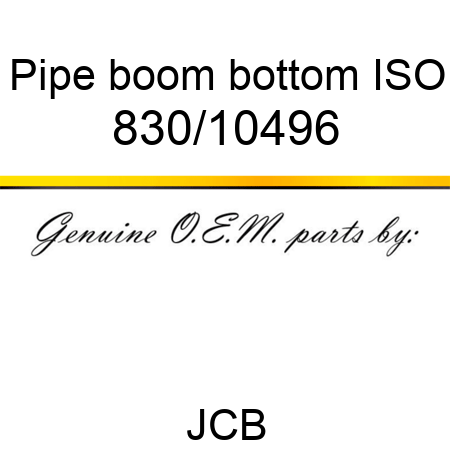 Pipe, boom bottom, ISO 830/10496