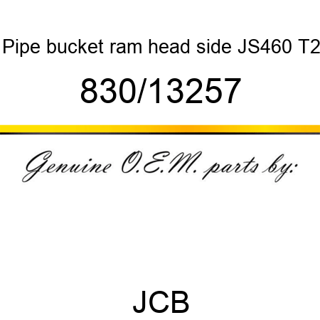 Pipe, bucket ram head side, JS460 T2 830/13257